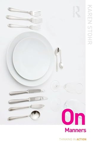 On Manners (Thinking in Action) von Routledge