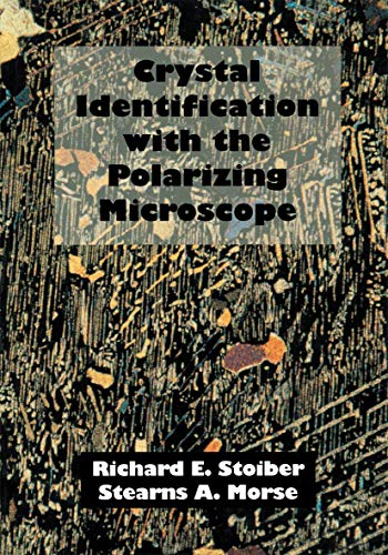 Crystal Identification with the Polarizing Microscope Crystal Identification with the Polarizing Microscope von Springer