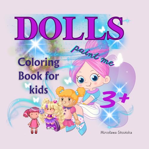 Dolls: A coloring book with dolls to bring to life with your own colorful creations. Dolls: A coloring book with dolls to bring to life with your own colorful creations. von Independently published