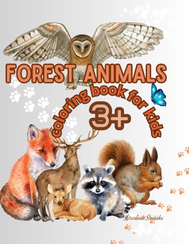 Forest animals: A fun and educational coloring book featuring forest animals, perfect for children aged 3 and up. Forest animals: A fun and educational coloring book featuring forest animals, perfect for children aged 3 and up. von Independently published