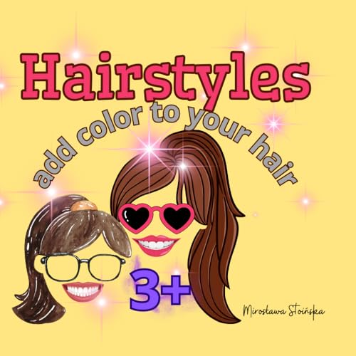 Hairstyles: A coloring book for children aged 3+ with hairstyles to color. Hairstyles: A coloring book for children aged 3+ with hairstyles to color. von Independently published