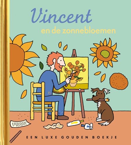 Vincent en de zonnebloemen (Gouden boekjes)