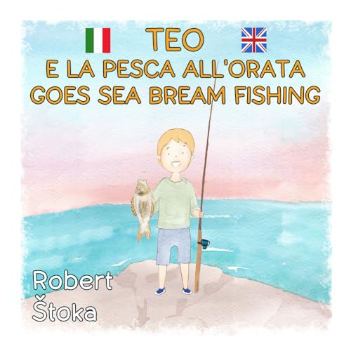 Teo e la pesca all'orata / Teo goes sea bream fishing von isbn.it