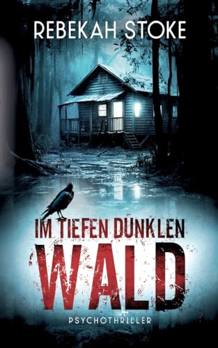 Im tiefen dunklen Wald