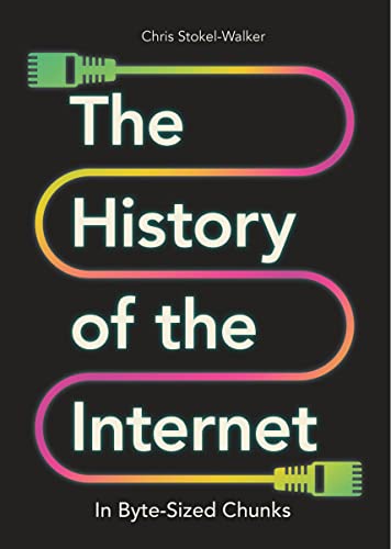 The History of the Internet in Byte-Sized Chunks (Bite-sized Chunks) von Michael O'Mara Publications