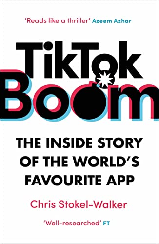 TikTok Boom: The Inside Story of the World's Favourite App von Simon + Schuster UK