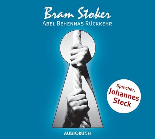 Abel Behennas Rückkehr Abel Behennas Rückkehr