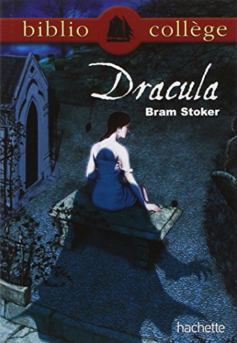 Bibliocollège - Dracula, Bram Stoker