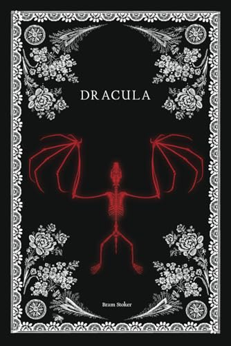 DRACULA: Dracula By Bram Stoker DRACULA: Dracula By Bram Stoker von Independently published