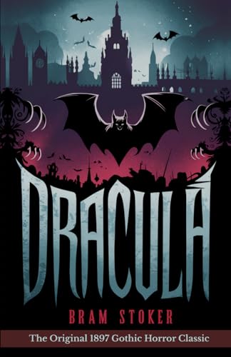 DRACULA: The Original 1897 Gothic Horror Classic DRACULA: The Original 1897 Gothic Horror Classic von Independently published