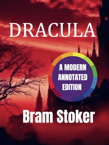 Dracula (A Modern Annotated Edition) von Independently published