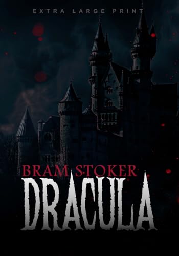Dracula (Extra Large Print Edition)