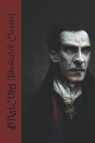 Dracula (Illustrated edition of the Unabridged Classic) von Independently published