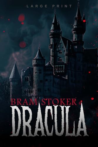 Dracula (Large Print Edition)