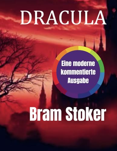 Dracula (Una edición comentada moderna) von Independently published