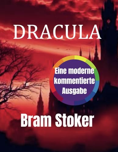 Dracula (Wine Moderne Kommentierte Ausgabe) von Independently published