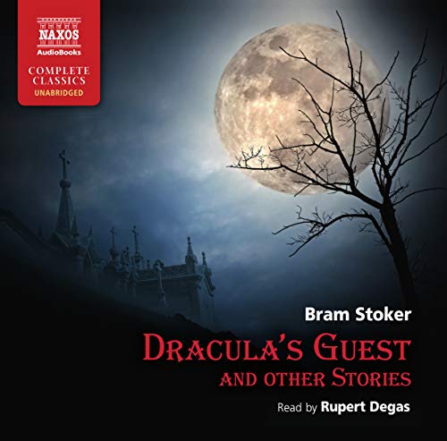 Dracula's Guest and Other Stories (Naxos Complete Classics) von Sheva Collection