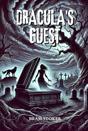 Dracula's Guest: Annotated Dracula's Guest: Annotated von Independently published