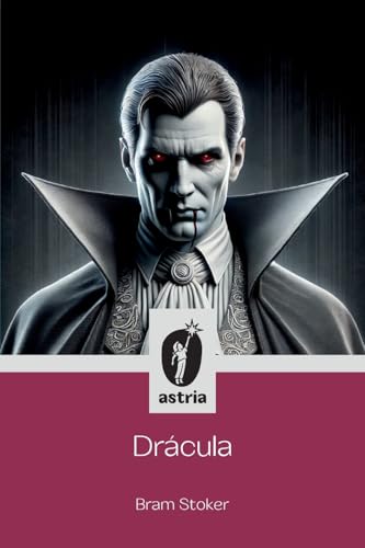 Drácula Drácula von Astria Ediciones