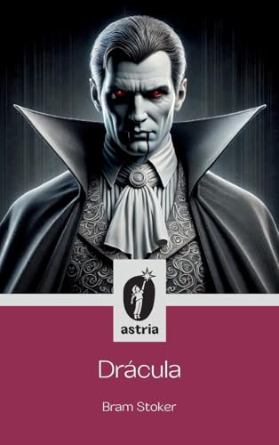Drácula Drácula von Astria Ediciones