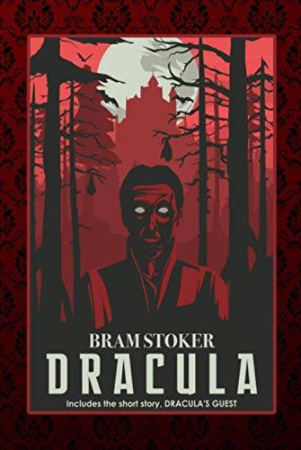 Dracula: (Includes bonus story by Bram Stoker, 'Dracula's Guest')