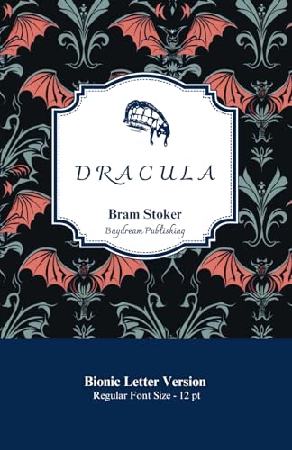Dracula: Bionic Letter Version - 12pt Dracula: Bionic Letter Version - 12pt von Independently published