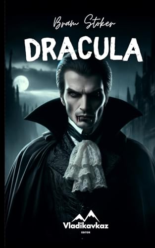 Dracula: Bram Stoker von Independently published