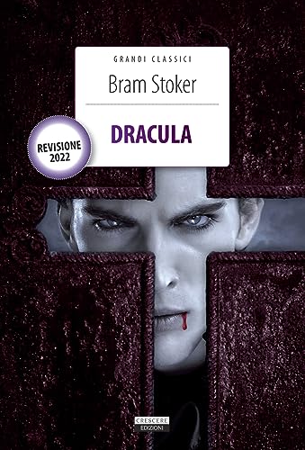 Dracula. Ediz. integrale. Con Segnalibro (Grandi classici) von Crescere