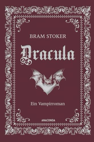 Dracula. Ein Vampirroman: Bram Stokers Schauerroman, klassisch in Cabra-Leder gebunden, mit Prägung (Cabra-Leder-Reihe, Band 20) von Anaconda Verlag