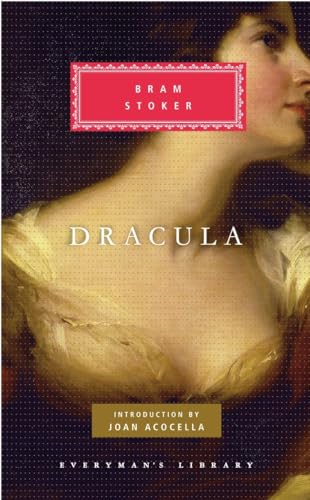 Dracula: Introduction by Joan Acocella (Everyman's Library Classics Series)