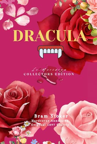 Dracula: Original 1897 Classic (Le Meridian Collectors Edition) - Hardcover annotated