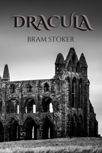 Dracula: The Classic Gothic Horror Novel That Defined Vampires (Island Classics): A Timeless Tale of Mystery, Suspense, and the Dark Allure of Immortality by Bram Stoker von Independently published