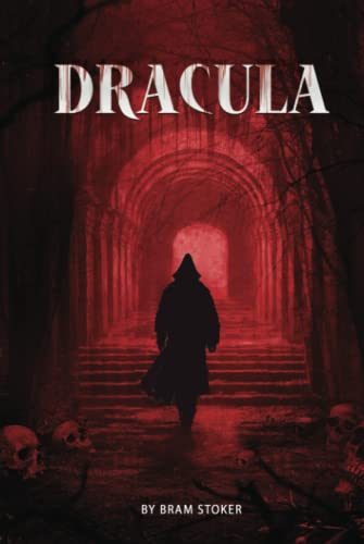 Dracula: The Original Classic Novel with Bonus Annotated Introduction