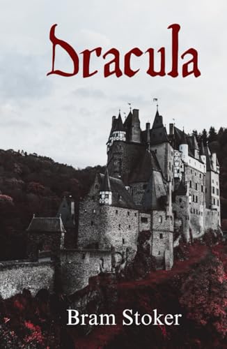 Dracula: The Original Gothic Horror Fiction