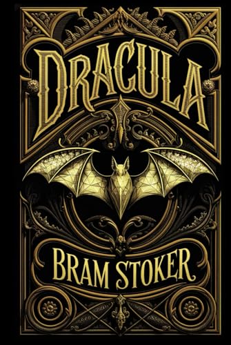 Dracula: The Original Vampire Gothic Horror Classic Dracula: The Original Vampire Gothic Horror Classic von Independently published