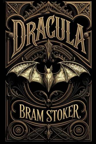 Dracula: The Original Vampire Gothic Horror Classic Dracula: The Original Vampire Gothic Horror Classic von Independently published