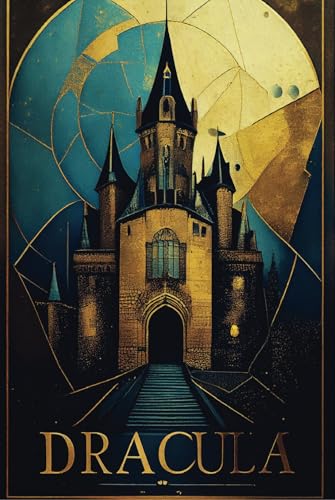 Dracula: Timeless Edition *The Complete Original Unabridged Unaltered Unedited Text from 1897* Dracula: Timeless Edition *The Complete Original Unabridged Unaltered Unedited Text from 1897* von Independently published