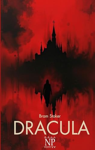 Dracula: Vollständige Deutsche Fassung (Horror bei Null Papier) von Null Papier Verlag