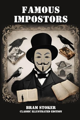 Famous Impostors: Classic Illustrated Edition von Independently published