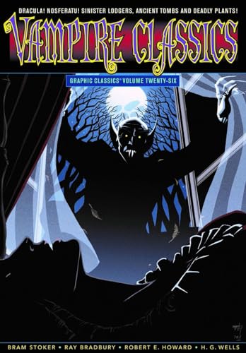 Graphic Classics Volume 26: Vampire Classics (GRAPHIC CLASSICS GN)