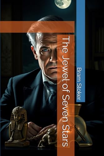 The Jewel of Seven Stars (Annotated) von Independently published