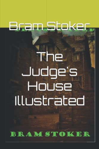 The Judge's House Illustrated von Independently published