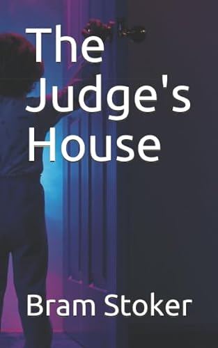 The Judge's House von Independently published