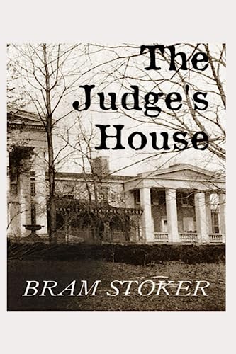 The Judge's House: (Annotated)