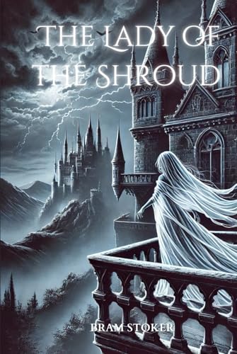The Lady of the Shroud: Annotated The Lady of the Shroud: Annotated von Independently published