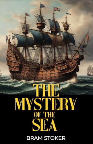 The Mystery of the Sea: A Tale of Prophecies, Secrets, and Hidden Treasures The Mystery of the Sea: A Tale of Prophecies, Secrets, and Hidden Treasures von Independently published