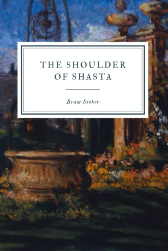 The Shoulder of Shasta The Shoulder of Shasta von Independently published