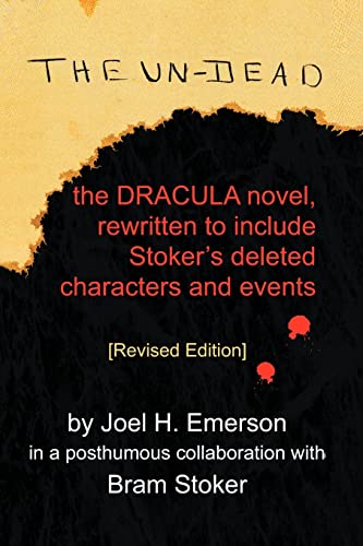 The Un-Dead: The Dracula Novel, Rewritten to Include Stoker's Characters and Events