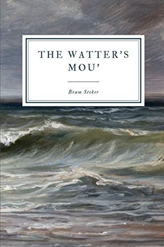 The Watter's Mou'