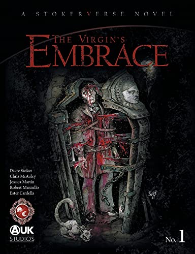 The Virgin's Embrace: A thrilling adaptation of a story originally written by Bram Stoker (Stokerverse, Band 1)